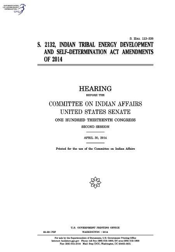 S. 2132, Indian Tribal Energy Development and Self-Determination ACT Amendments of 2014