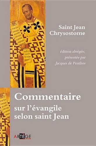 Commentaire Sur L'Evangile Selon Saint Jean
