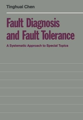 Fault Diagnosis and Fault Tolerance: A Systematic Approach to Special Topics(English)