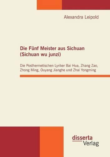 Die Fünf Meister aus Sichuan (Sichuan wu junzi)