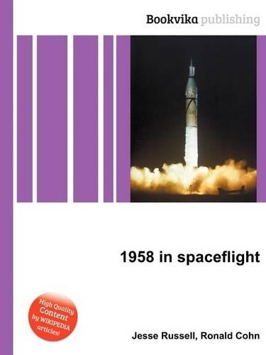 1958 in Spaceflight: (English)