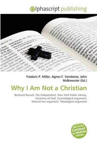 Why I Am Not a Christian