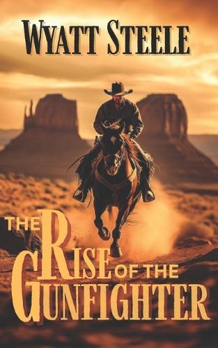 Rise of the Gunfighter