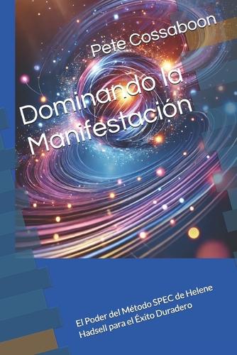 Dominando la Manifestación