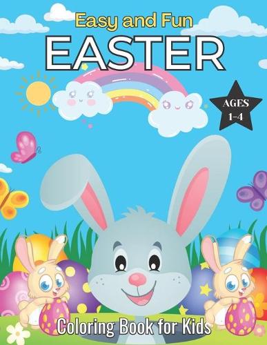 Easy and Fun Easter Coloring Book for Kids ages 1-4