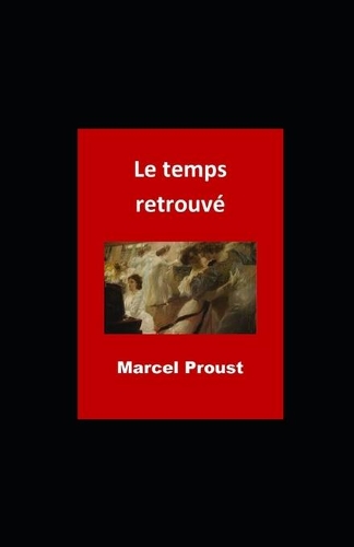 Le Temps retrouvé illustrée