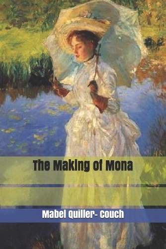 The Making of Mona