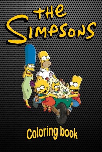 The simpsons coloring book: A great Simpsons coloring book for kids. 56+ coloring page full off Simpson images to color, Adult coloring book stress relieving designs For The Si