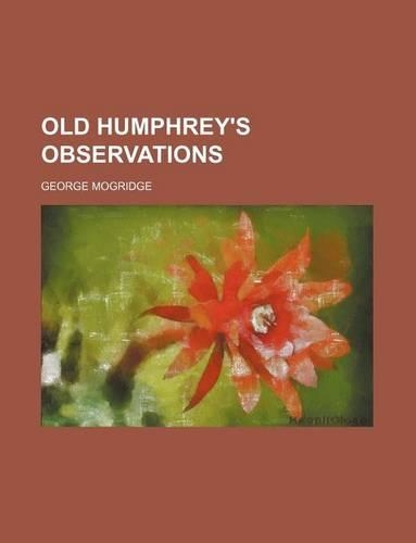 Old Humphrey's Observations