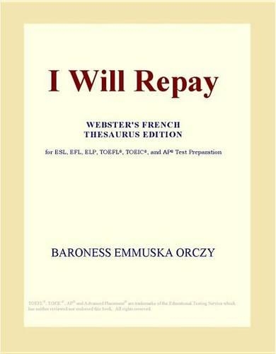I Will Repay (Webster's French Thesaurus Edition)