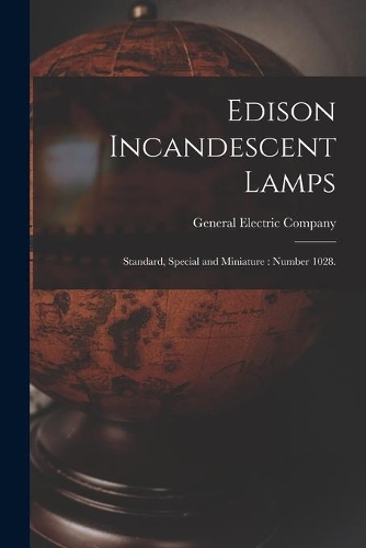 Edison Incandescent Lamps