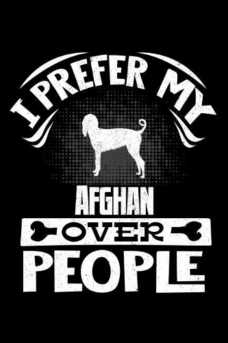 I Prefer My Afghan Over People