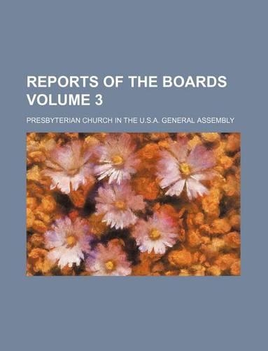 Reports of the Boards Volume 3