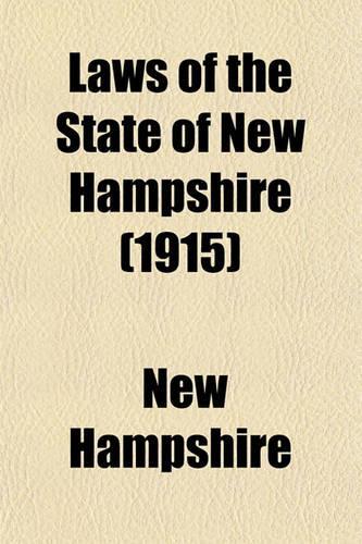 Laws of the State of New Hampshire (1915)