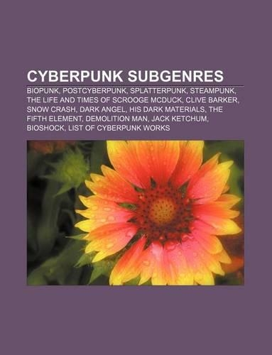 Cyberpunk Subgenres