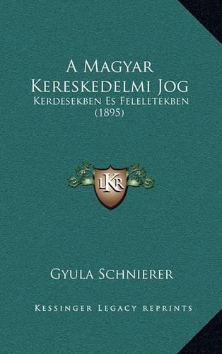 A Magyar Kereskedelmi Jog