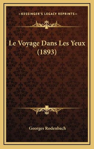 Le Voyage Dans Les Yeux (1893)