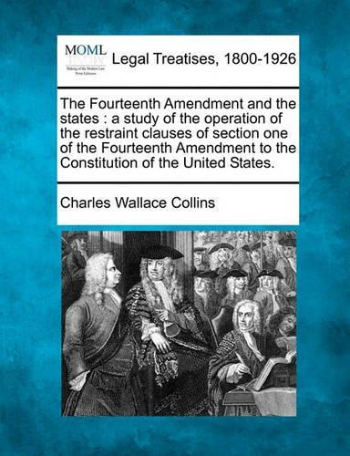 The Fourteenth Amendment and the States