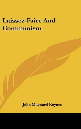 Laissez-Faire And Communism