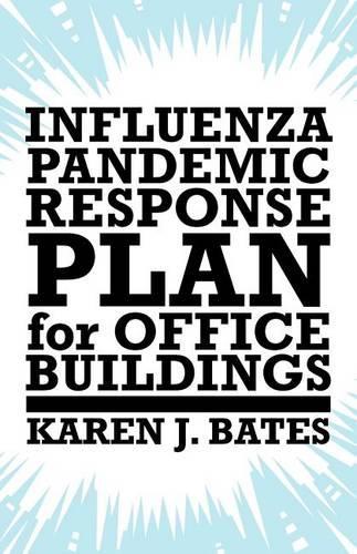 Influenza Pandemic Response Plan for Office Buildings: (English)