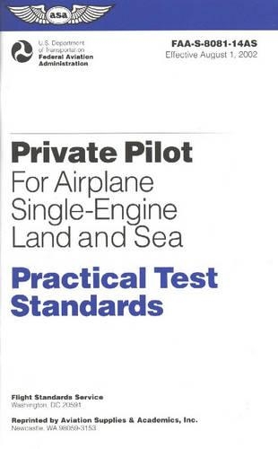 Private Pilot: Practical Test Standards for Airplane (Sel and Ses)(Practical Test Standards Series)