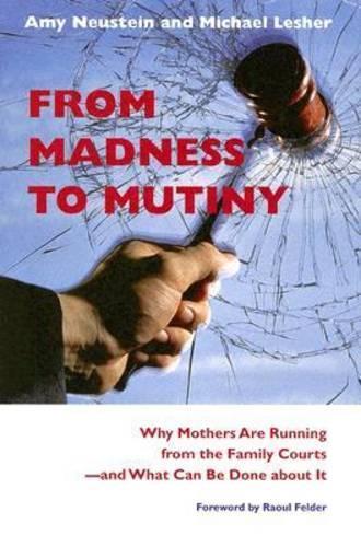 From Madness to Mutiny