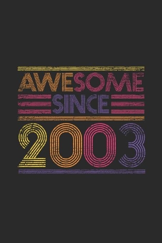 Awesome Since 2003