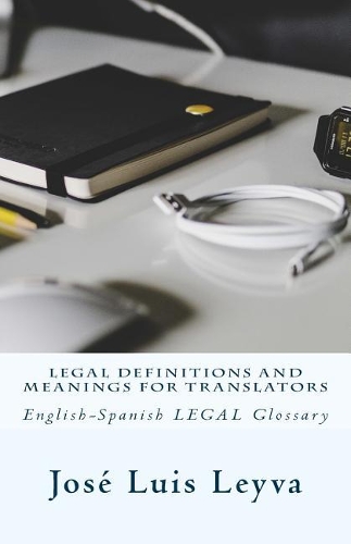 Legal Definitions and Meanings for Translators