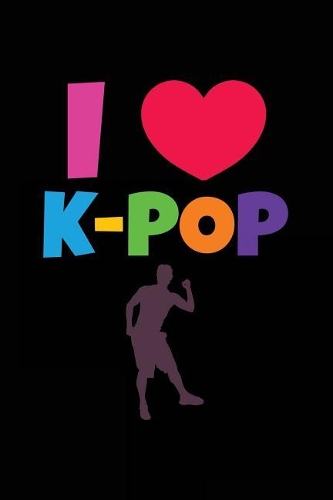 I Heart K-Pop: Blank Journal Lined
