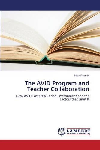 The AVID Program and Teacher Collaboration