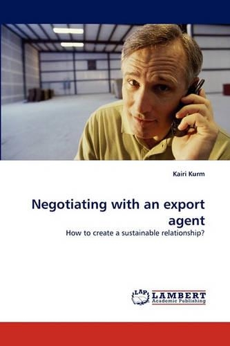Negotiating with an Export Agent: (English)