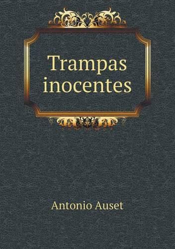 Trampas inocentes: (Spanish)