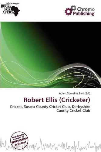 Robert Ellis (Cricketer): (English)
