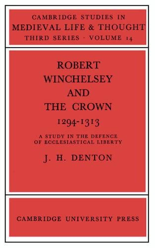 Robert Winchelsey and the Crown 1294–1313