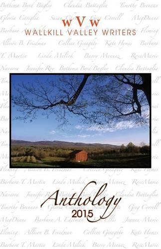 Wallkill Valley Writers Anthology 2015
