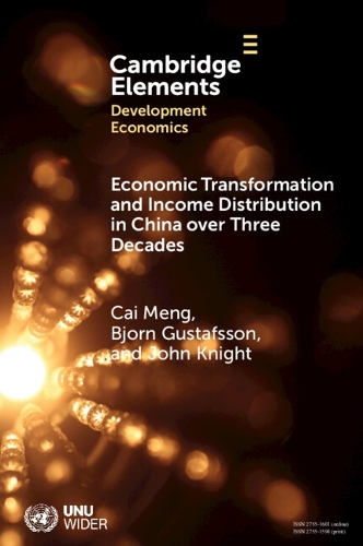 Economic Transformation and Income Distribution in China over Three Decades: (Elements in Development Economics)