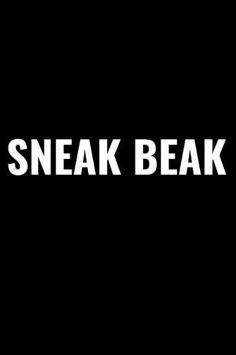 Sneak Beak