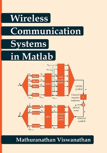 Wireless Communication Systems in Matlab: (Color edition)