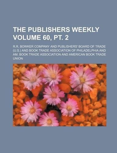 The Publishers Weekly Volume 60, PT. 2
