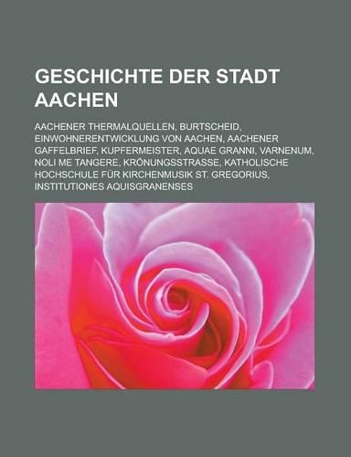 Geschichte Der Stadt Aachen