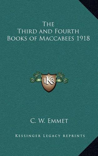 The Third and Fourth Books of Maccabees 1918
