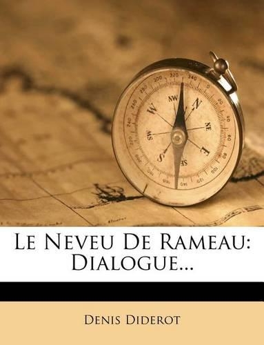 Le Neveu de Rameau: Dialogue...(French)