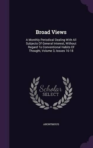 Broad Views