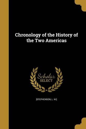 Chronology of the History of the Two Americas