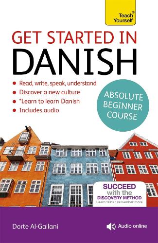 Get Started in Danish Absolute Beginner Course: Absolute Beginner