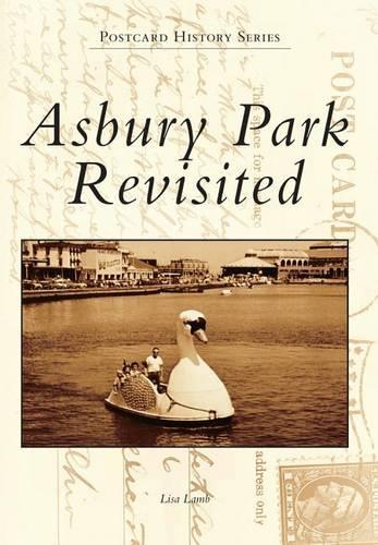 Asbury Park Revisited: (Postcard History)