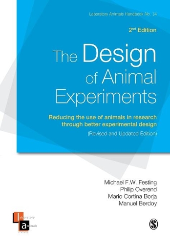 The Design of Animal Experiments: Reducing the use of animals in research through better experimental design(Laboratory Animal Handbooks)