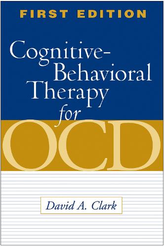 Cognitive-Behavioral Therapy for OCD and Its Subtypes, First Edition