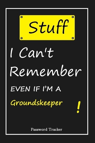 STUFF! I Can't Remember EVEN IF I'M A Groundskeeper