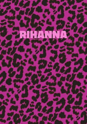 Rihanna: Personalized Pink Leopard Print Notebook (Animal Skin Pattern). College Ruled (Lined) Journal for Notes, Diary, Journaling. Wild Cat Theme Design wi